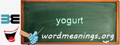 WordMeaning blackboard for yogurt